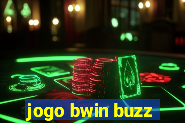 jogo bwin buzz